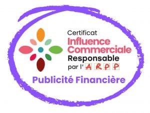 Certificat de l’Influence Responsable de l’ARPP, option Publicité Financière